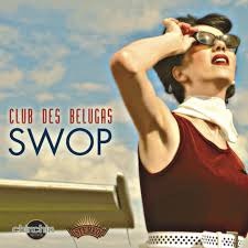 Club Des Belugas / Swop (DIGI-PAK)