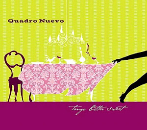 Quadro Nuevo / Tango Bitter Sweet (DIGI-PAK)
