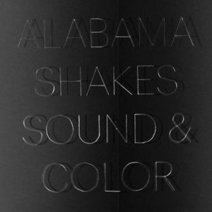 Alabama Shakes / Sound &amp; Color (DIGI-PAK, 미개봉)