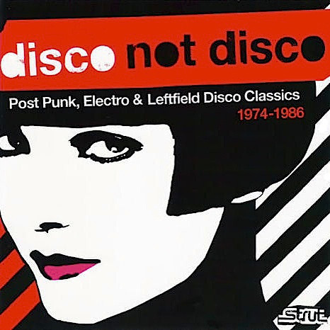 V.A. / Disco Not Disco: Post Punk, Electro &amp; Leftfield Disco Classics - 1974-1986 (DIGI-PAK)