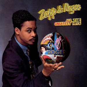 Zapp &amp; Roger / All The Greatest Hits