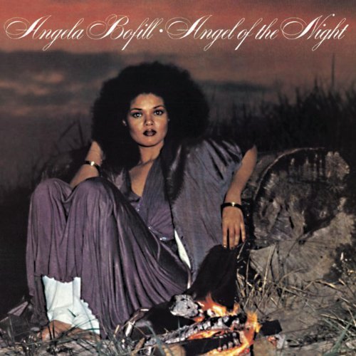 Angela Bofill / Angel Of The Night (REMASTERED)