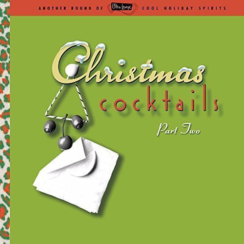V.A. / Ultra-Lounge: Christmas Cocktails, Pt. 2