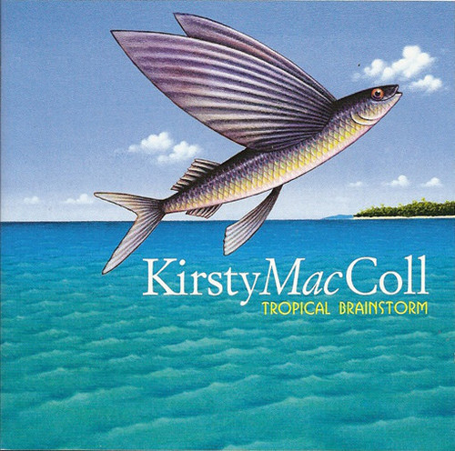 Kirsty MacColl / Tropical Brainstorm