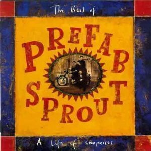 Prefab Sprout / The Best Of Prefab Sprout