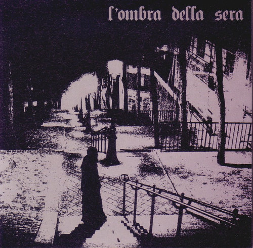 L&#039;Ombra Della Sera / L&#039;Ombra Della Sera (LP MINIATURE)