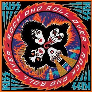 Kiss / Rock &amp; Roll Over