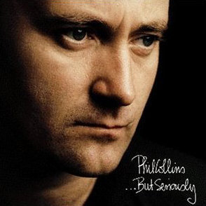 Phil Collins / But Seriously