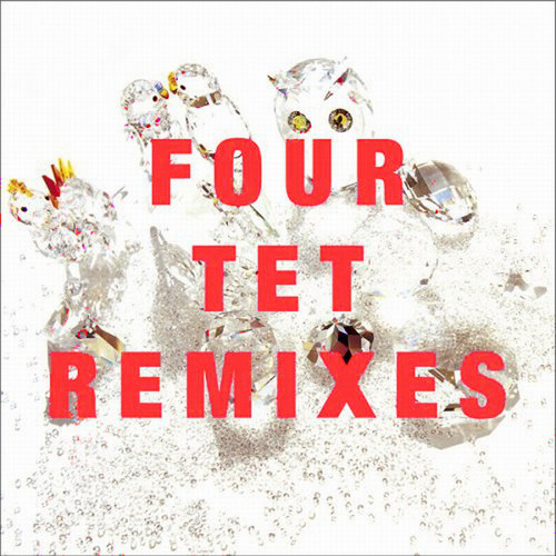 Four Tet / Remixes (2CD, DIGI-PAK)