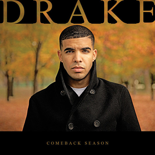 Drake / Comeback Season (MIXTAPE)