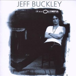 Jeff Buckley / Live At L&#039;Olympia