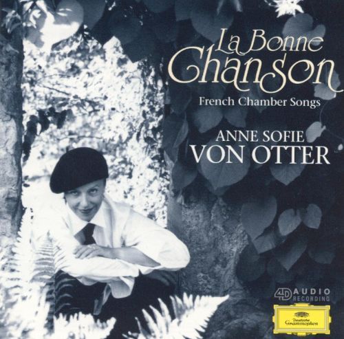 Anne Sofie Von Otter / 프랑스 가곡집 (La Bonne Chanson)  