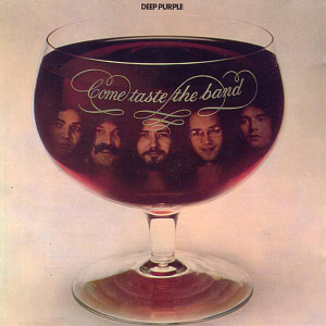 Deep Purple / Come Taste The Band