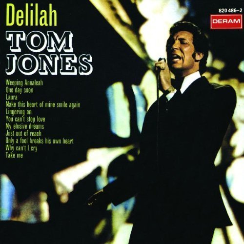 Tom Jones / Delilah