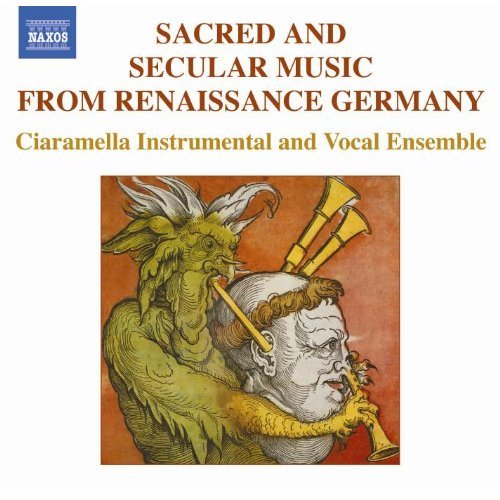 Mahan Esfahani / Ciaramella / Sacred And Secular Music from Renaissance Germany
