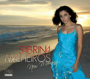 Sabrina Malheiros / New Morning (DIGI-PAK)
