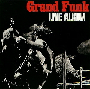 Grand Funk Railroad / Live Album
