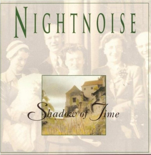 Nightnoise / Shadow Of Time