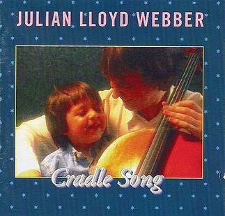 Julian Lloyd Webber / Cradle Song 