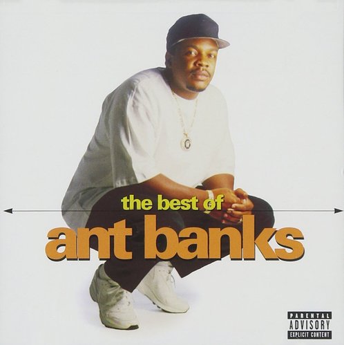 Ant Banks / The Best Of Ant Banks