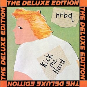 NRBQ / Kick Me Hard (DELUXE EDITION)