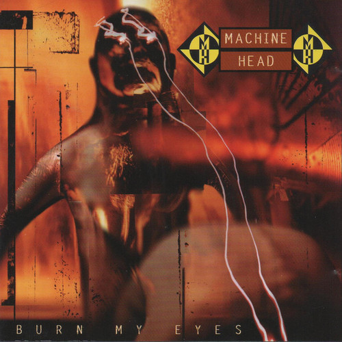 Machine Head / Burn My Eyes (BONUS TRACK, DIGI-PAK)