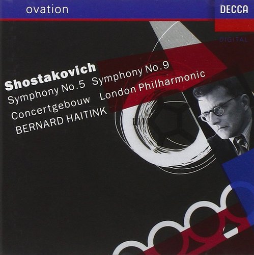 Bernard Haitink / Shostakovich : Symphonies No.5 Op.47, No.9 Op.70