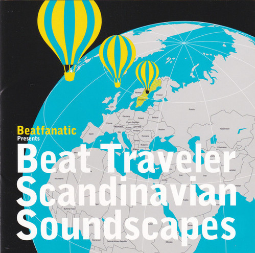 Beatfanatic / Beat Traveler: Scandinavian Soundscape 