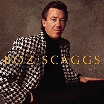 Boz Scaggs / Hits! (REMASTERED, BONUS TRACKS) 