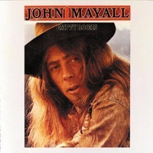 John Mayall / Empty Rooms