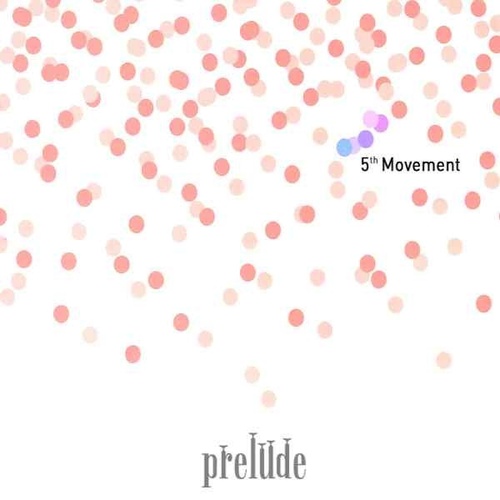 프렐류드(Prelude) / 5집-5th Movement (홍보용)