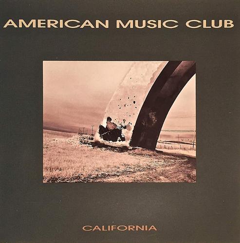 American Music Club / California