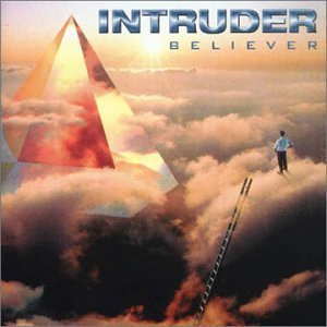 Intruder / Believer