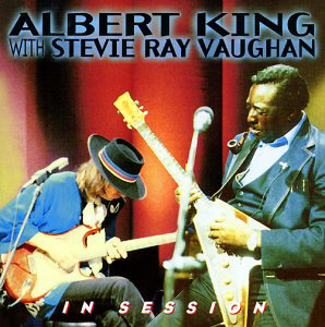 Albert King with Stevie Ray Vaughan / In Session