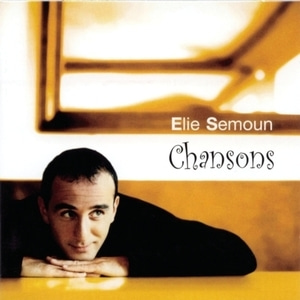 Elie Semoun / Chansons