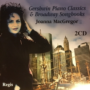 Joanna MacGregor / Gershwin Piano Classics &amp; Broadway Songbooks (2CD)