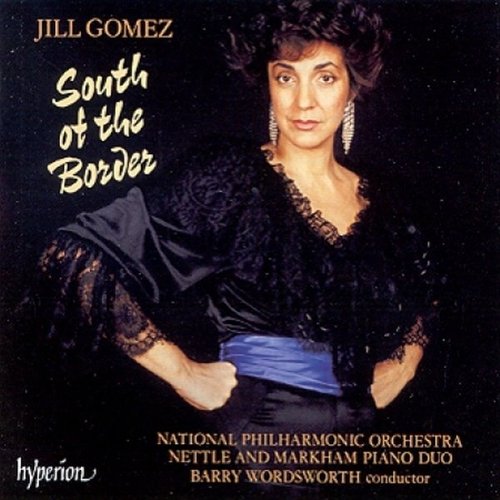 Jill Gomez &amp; Barry Wordsworth / The South of the Border