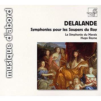 Hugo Reyne / Michel-Richard Delalande: Symphonies for the King&#039;s Supper [Excerpts], 12e Suite, 7e Suite, 5e Suite (DIGI-PAK, 미개봉)