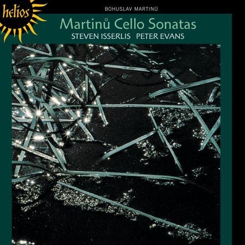 Steven Isserlis / Peter Evans / Bohuslav Martinu : Cello Sonatas