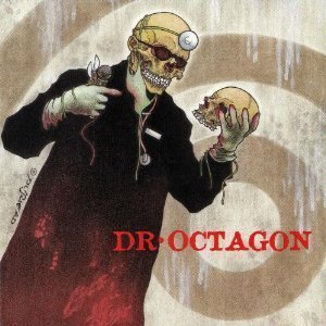 Dr. Octagon / Dr. Octagonecologyst