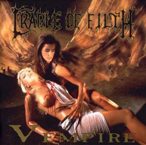 Cradle Of Filth / Vempire or Dark Faerytales