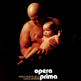 [LP] Paolo Rustichelli &amp; Carlo Bordini / Opera Prima 