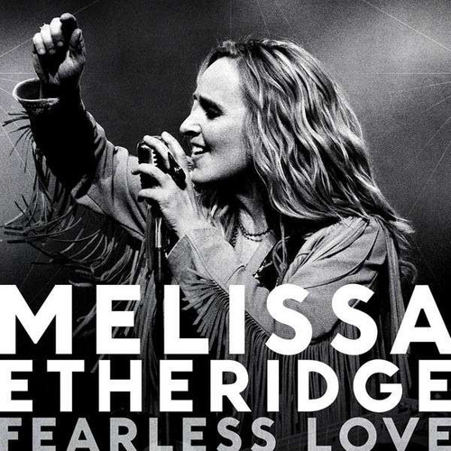 Melissa Etheridge / Fearless Love (DIGI-PAK)