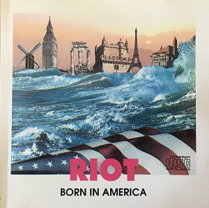 Riot / Born In America