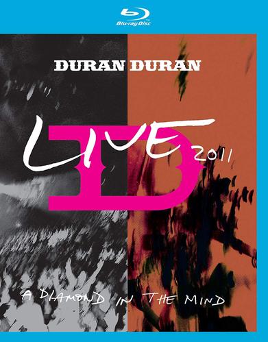 [Blu-Ray] Duran Duran / A Diamond In The Mind: Live 2011