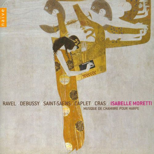 Isabelle Moretti / Musique de Chambre pour Harpe: Ravel, Debussy, Saint-Sa&amp;euml;ns, Caplet, Cras (미개봉)