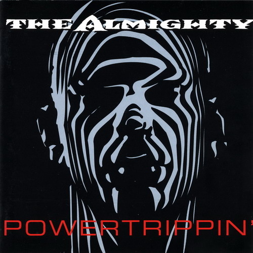 Almighty / Powertrippin&#039;