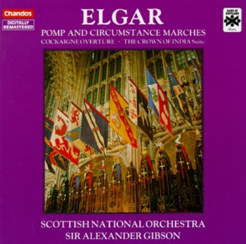 Alexander Gibson / Elgar: Pomp and Circumstance Marches/Cockaigne Overture/The Crown of India 