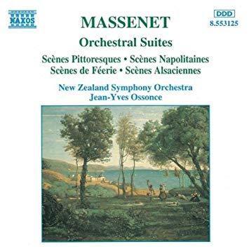 Jean-Yves Ossonce / Massenet : Orchestral Suites No.4-7