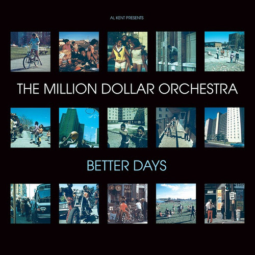 Million Dollar Orchestra (Al Kent Presents) / Better Days (DIGI-PAK)